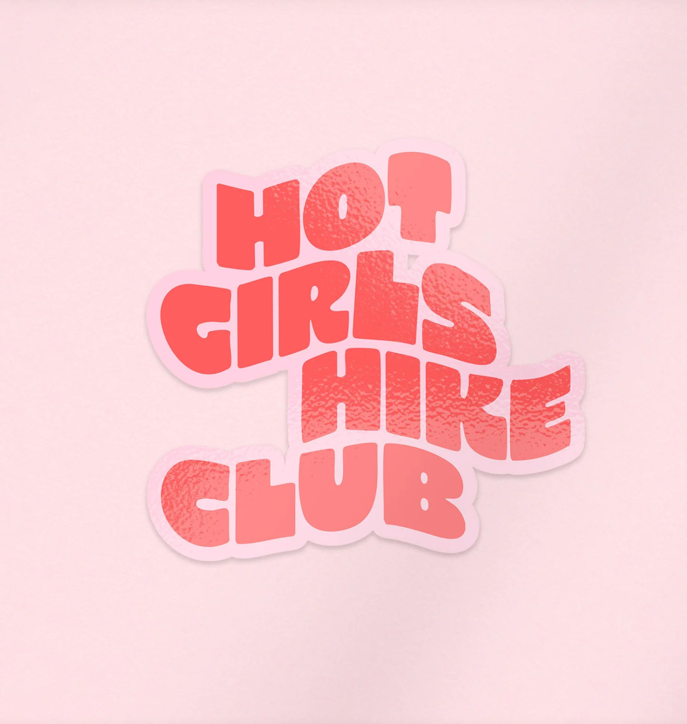 Hot Girls Hike Club Sticker