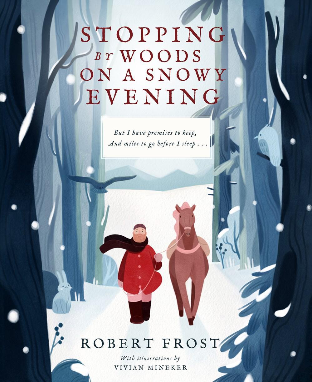 Stopping By Woods On A Snowy Evening Children's Book